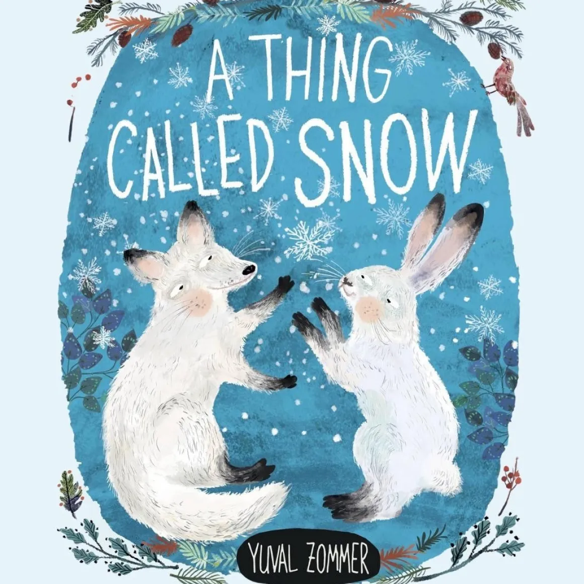 A Thing Called Snow by Yuval Zommer