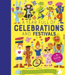 A Year Full of Celebrations and Festivals | Over 90 fun and fabulous festivals from around the world!