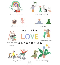 “Be the Love Generation” Poster by Garcon Milano