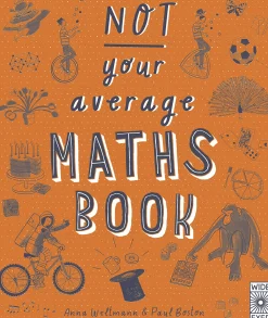 Not Your Average Maths Book