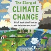 The Story of Climate Change | A first book about how we can help save our planet