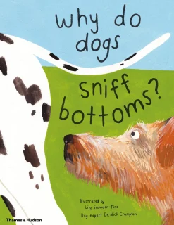 Why do dogs sniff bottoms?